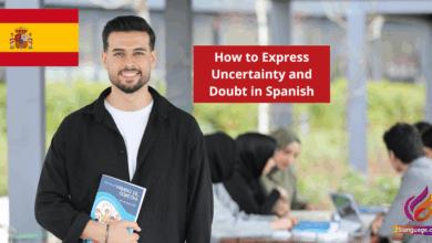How to Express Uncertainty and Doubt in Spanish