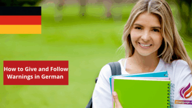 How to Give and Follow Warnings in German