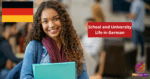 School and University Life in German
