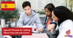 Spanish Phrases for Talking About Your Job and Career