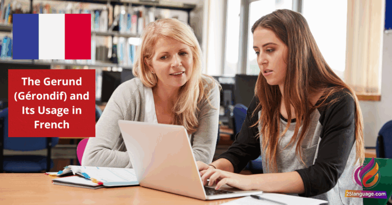 The Gerund (Gérondif) and Its Usage in French