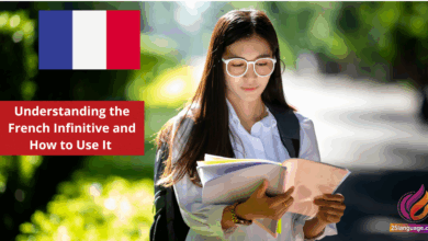 Understanding the French Infinitive and How to Use It